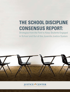 The School Discipline Consensus Report