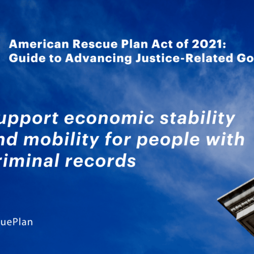 support economic stability and mobility for people with criminal records
