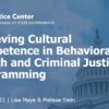 Image for: Achieving Cultural Competency in Behavioral Health and Criminal Justice