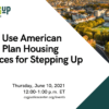 Image for: How to Use American Rescue Plan Housing Resources for Stepping Up