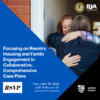 Image for: Focusing on Reentry Housing and Family Engagement in Collaborative, Comprehensive Case Plans