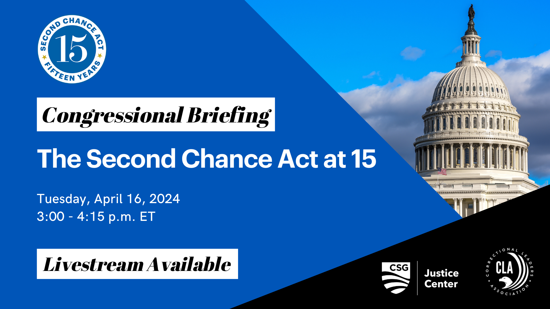 Congressional Briefing: The Second Chance Act at 15