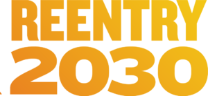 Reentry 2030